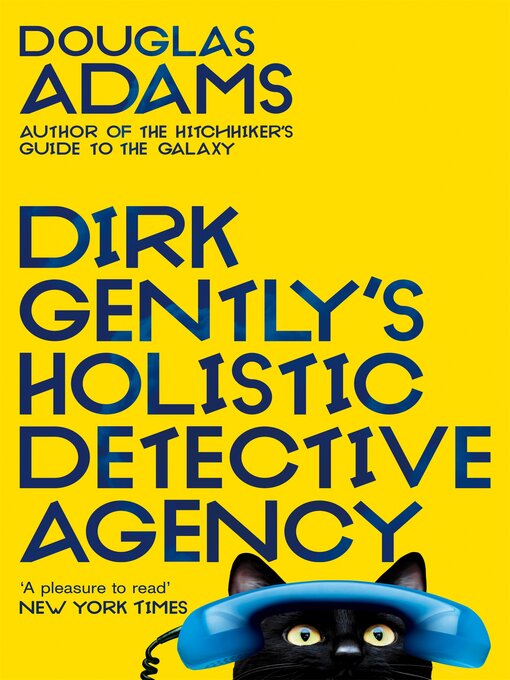 Title details for Dirk Gently's Holistic Detective Agency by Douglas Adams - Wait list